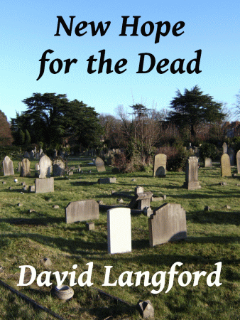 New Hope for the Dead by David Langford