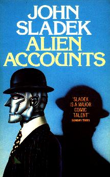 Alien Accounts by John Sladek