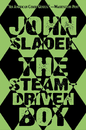 The Steam-Driven Boy by John Sladek