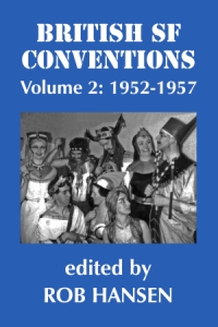 British SF Conventions Vol 2: 1952-1955
