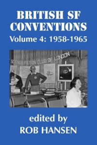 British SF Conventions Vol 4: 1958-1965